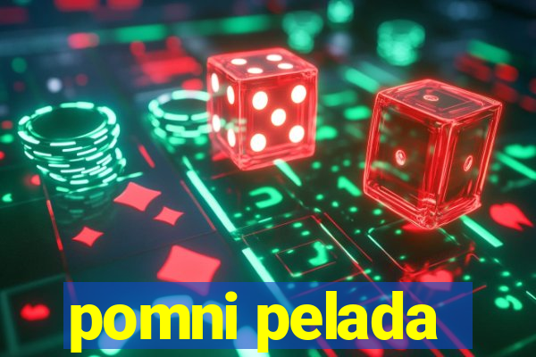 pomni pelada